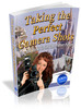 Thumbnail Taking The Perfect Digital Photos PLR E-Book + Bonus 