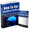 Thumbnail How To Get Anything MRR E-Book + Covers + Bonus