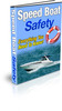 Thumbnail Speed Boat Safety MRR E-Book + Website + Bonus