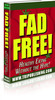 Thumbnail Fad Free MRR E-Book + Website + Bonus Thumbnail Fad Free MRR E-Book + Website + Bonus