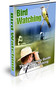 Thumbnail Bird Watching MRR E-Book + Website + Bonus