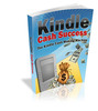 Thumbnail Kindle Cash Success MRR E-Book + Website + Bonus Thumbnail Kindle Cash Success MRR E-Book + Website + Bonus