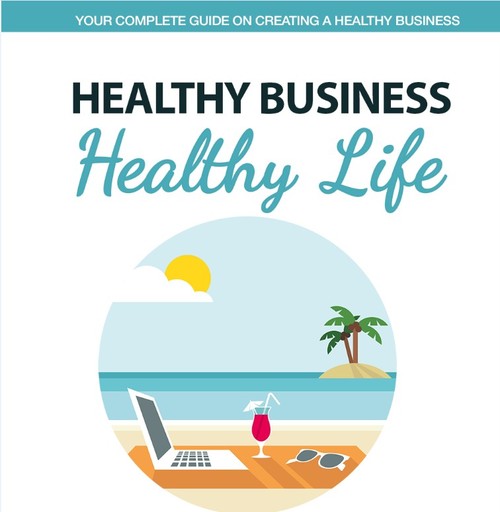 Product picture Healthy Business Healthy Life MRR E-Book + Website + Bonus