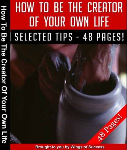 Product picture Be The Creator Of Your Own Life MRR E-Book + Bonus
