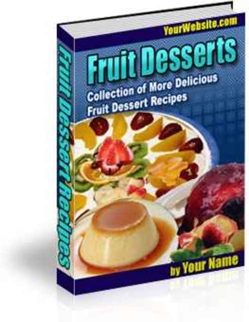 Product picture Fruit Desserts MRR E-Book + Website + Bonus