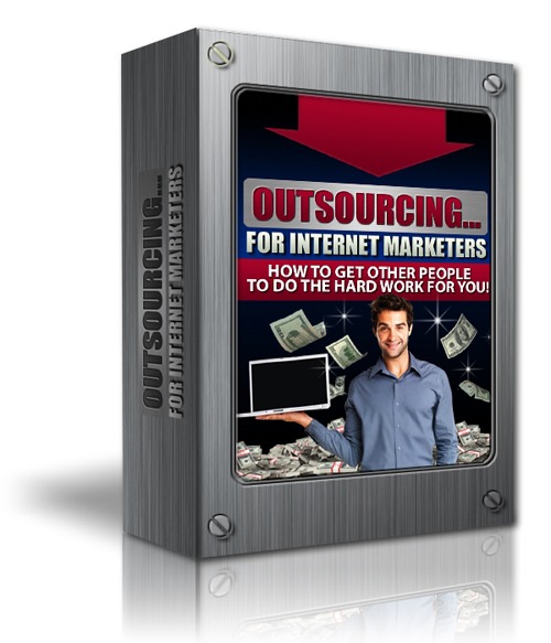 Product picture Outsourcing for Internet Marketers MRR E-Book + Website 